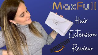 Maxfull Hair Extensions Unboxing & Review- Affordable Hair Extensions From Amazon