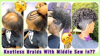 Omg Knotless Stitch Braided With Middle Part Sew In | Hair Tutorial On Natural Hair #Elfinhair