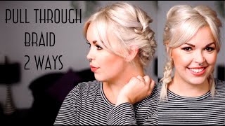 Pull Through Braid Pigtails, 2 Ways On Short Hair For Busy Working Moms And Stay At Home Moms