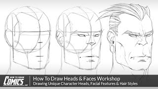 How To Draw Heads And Faces Workshop: Drawing Unique Character Heads, Facial Features & Hair Styles