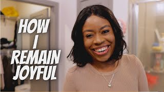 How To Remain Joyful! - 3 Things I Do. - Ft Ali Grace Hair