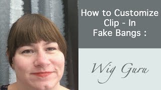 Clip In Bangs - How To Customize