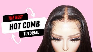 The Best Hot Comb Tutorial Ft. Laced By Layy Custom Wigs And Virgin Hair | How To Use A Hot Comb !