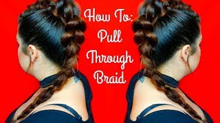 The Pull Through Braid W/ Hair Extensions | Alexis Ambrosini
