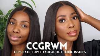 Ccgrwm: Let'S Catch Up + Talk About Toxic R/Ships! Ft. Ula Hair Hd Lace