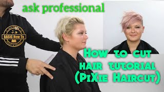 How To Cut Hair (Pixie Haircut)