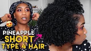 How I Pineapple My Short Natural Hair - Type 4 Curls - Preserve Short Natural Hair Overnight