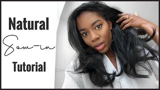 My Natural Sew-In Tutorial | *Easy *