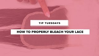 Watch & Learn: How To Properly Bleach Your Lace Closure - Yummy Hair Extensions