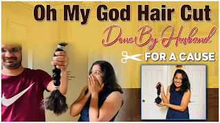 My Hair Cut Done By My Husband || 12 Inches Hair For A Good Cause || Rayalaseema Ammayi America Lo