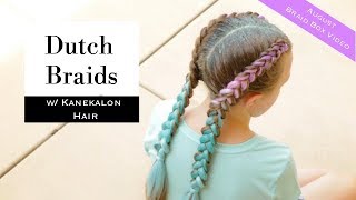 August Braid Box Video: Dutch Braids With Kanekalon Hair By Erin Balogh