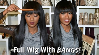 Full Wig With Bangs Tutorial : Melanin Queen Hair