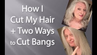 How I Cut My Hair At Home + Two Ways To Cut Bangs