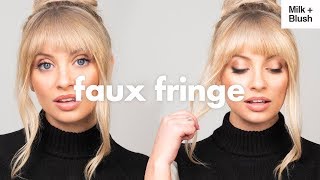 How To Get Faux Bangs (Fake Fringe)  |   Milk + Blush