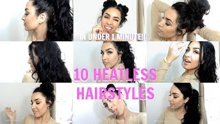 10 Quick And Easy Hairstyles In Under 1 Minute ♡ Perfect For Back To School (No Heat Required!)