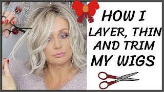 How I Layer, Thin And Trim My Wigs
