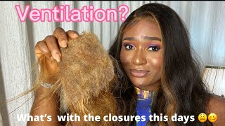 How To Not Ventilate A Lace Closure || Why Does This Happen To Your Closures And Frontal?