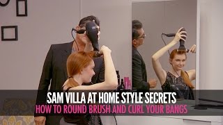 How To Round Brush & Curl Your Bangs