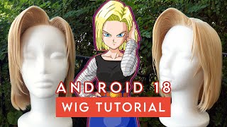 Android 18 Wig Tutorial | How To Style Tall Anime Bangs