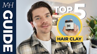 Top 5 Hair Clays | Hair Product Guide | Ep. 7