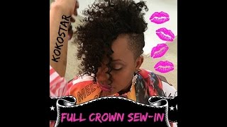 *New Weave Alert*  Crazy Curly Crown, Full Weave Sew In.