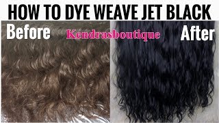 How To Dye Hair/Weave Jet Black |  Kendrasboutique Bodywave