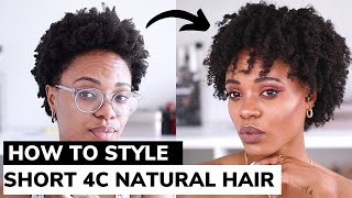 How To Style Natural Hair When You Are In A Rush | Short 4C Hair