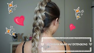 Mohawk Braid With Extensions