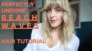 Beach Waves Hair Tutorial With Feathered Bangs
