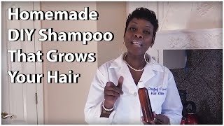 Diy Shampoo - How To Make  A Shampoo That Will Make Your Hair Grow (Fast)