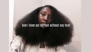 Easy No Heat Blowout On Natural Hair| Kiana Hackett