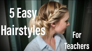 5 Simple And Easy Teacher Hairstyles