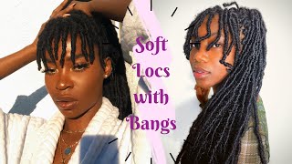 Soft Locs With Bangs