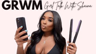 Grwm Girl Talk | What Is A Soft Life ? | Dating In Your 20S | Single Life | Focusing On Goals