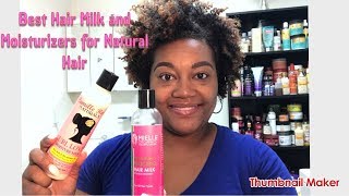 Best Hair Milk And Moisturizers For Natural Hair