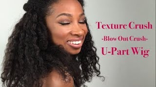 Texture Crush "Blow Out Crush" U Part Wig | Kinky Straight Natural Hair Extensions