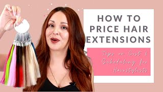 How To Price Hair Extensions As A Hairstylist [Tips On Cost And How To Schedule For Profit]