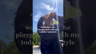 Walking To The Playground With My Toddler Hairstyle #Mom #Hairstyle