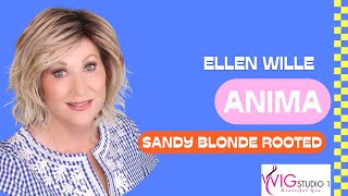 Ellen Wille Anima Wig Review | Sandy Blonde Rooted | Crazy Wig Lady