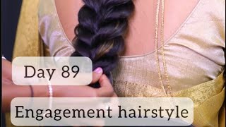 Day 89 | Engagement Hairstyle