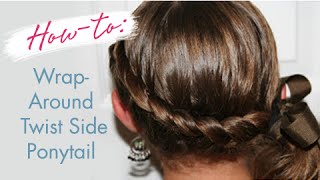 Wrap-Around Twist Side Ponytail | Cute Girls Hairstyles