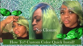 How To! Custom Color Quick Weave (No Leave Out, Frontal Or Closure!)Part 1