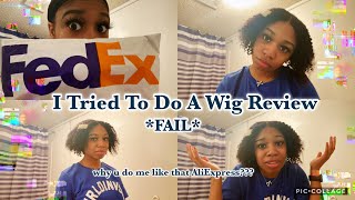 I Bought A Wig From Aliexpress || Wig Review Fail || Kfreetv