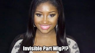 Invisible Part Wig?!?