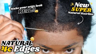 How To: Super Natural Hairline On Wig  Changing The Game  | Mimics 4C Edges | Laurasia Andrea Wig