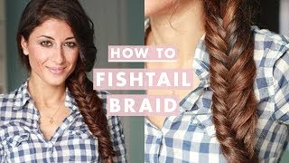 How To: Everyday Fishtail Braid