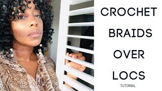 Locs Tutorial:  Crochet Braids Over Locs! Oprah Curl