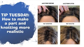 Plucking The Part On A Wig - How To Make Your Wig Look More Realistic | Tip Tuesday