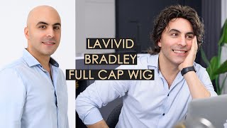 New Arrival!! Lavivid Bradley Full Cap Lace Wig | Lavivid Hair System