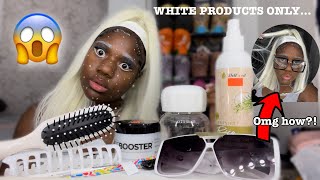 Doing My Hair Only Using White Hair Products!! *Gets Spicy*